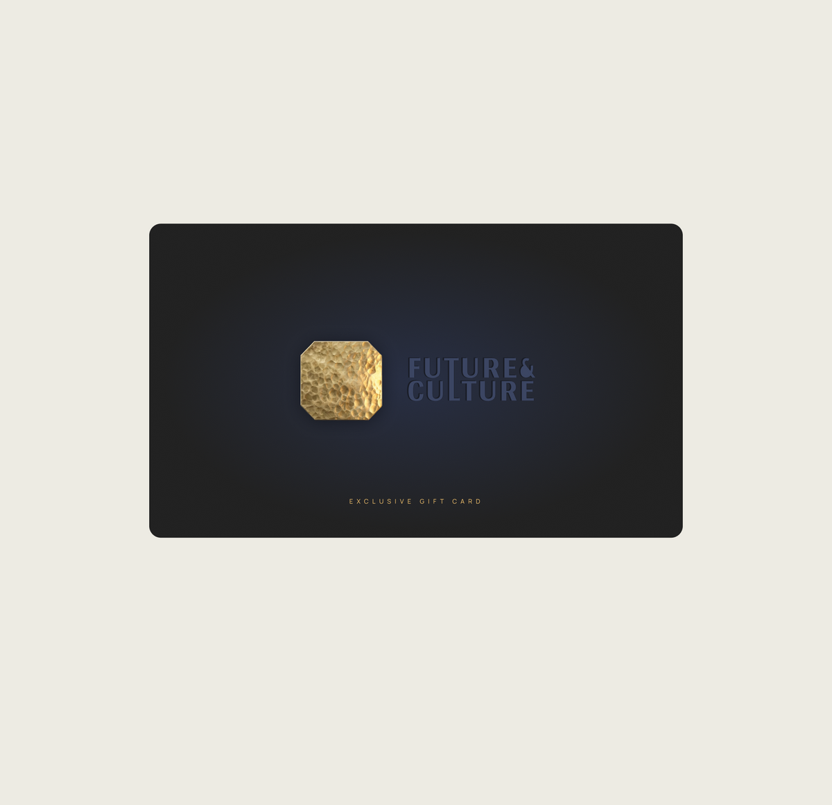Exclusive Gift Card – Future & Culture