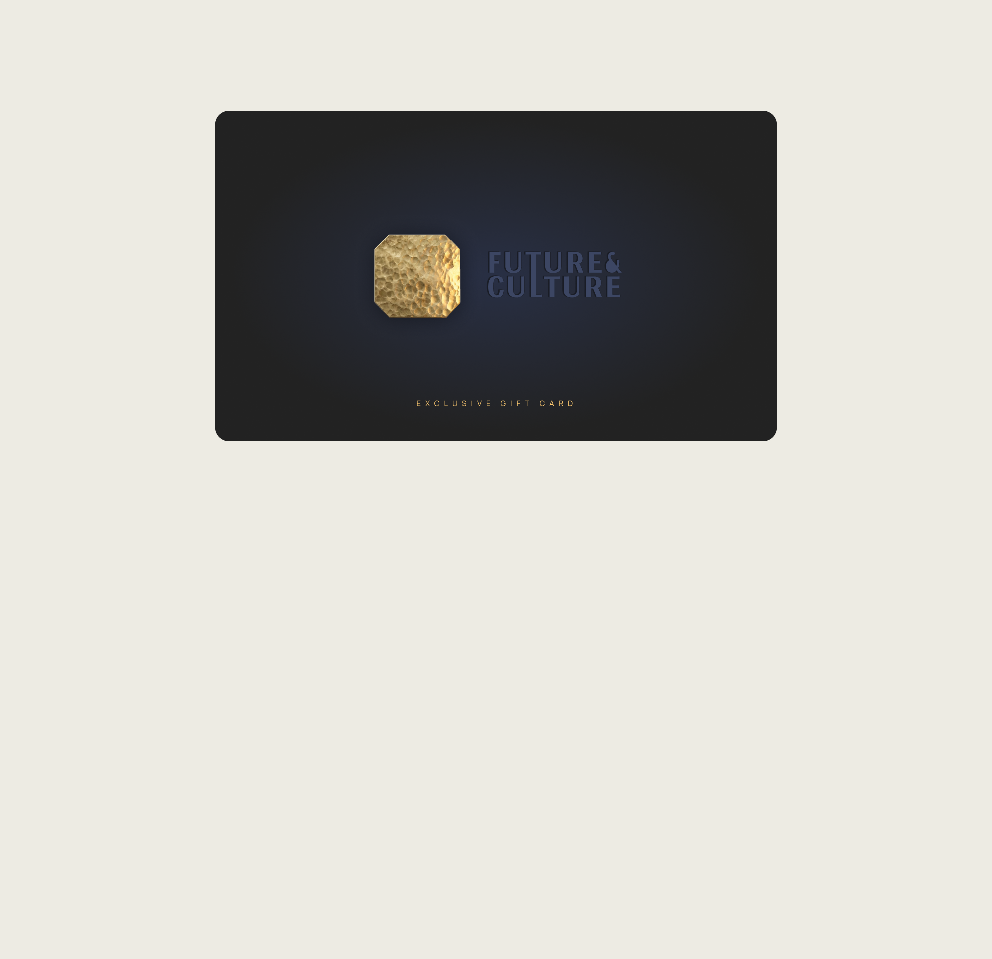 Exclusive Gift Card